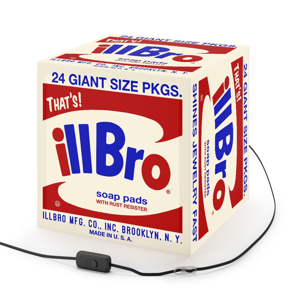 "That's Ill Bro" lamp