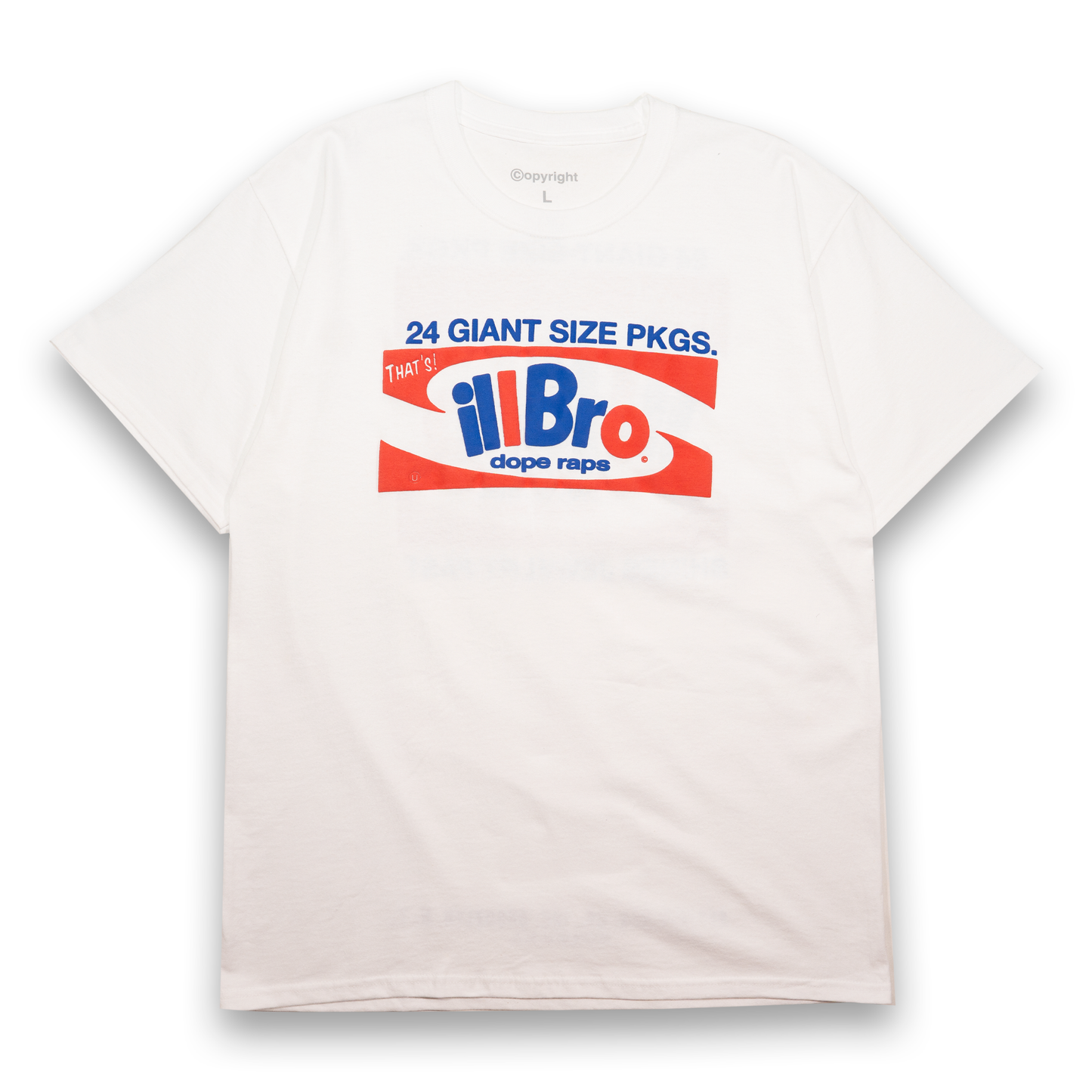 "That's Ill Bro" Tee